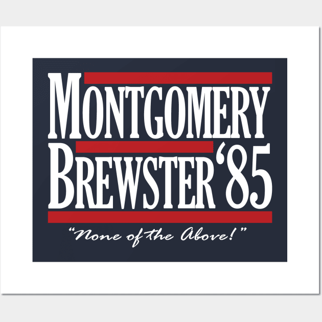 Montgomery Brewster 1985 Wall Art by BlackActionTeesOnDemand